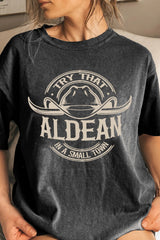 Try That In A Small Town Jason Aldean Tee For Women