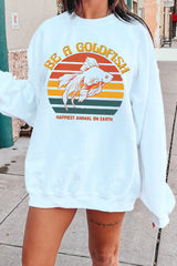Be A Goldfish Happiest Animal On Earth Sweatshirt For Women