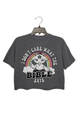 I Don't Care What The Bible Says Not In Your Little Book Club  Atheist  Crop Top For Women