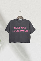 Hoes Mad Your Honor Crop Tee For Women