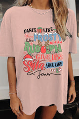 Dance Like Frosty Shine like Rudolph Give like Santa Love Like Jesus Tee For Women