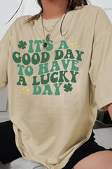 It's A Good Day To Have A Lucky Day Tee For Women
