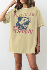 I'm a Delight First of All Possum Tee For Women