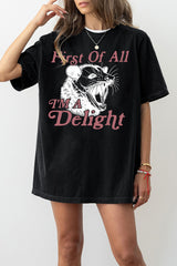 I'm a Delight First of All Possum Tee For Women
